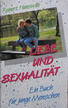 Das Cover des Buches "Liebe und Sexualität - Ein Buch für junge Menschen"